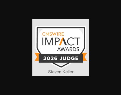 CMSWire IMPACT Awards 2026 Judge - Steven Keller